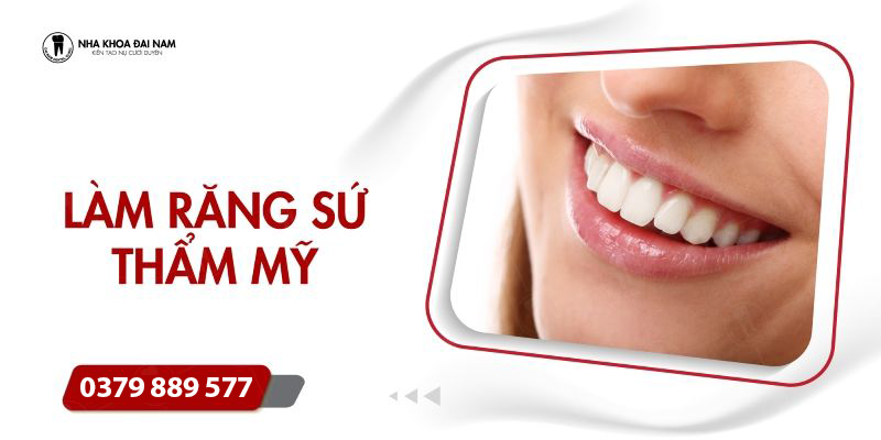 Làm răng sứ thẩm mỹ hiện đại tại Nha khoa Đại Nam
