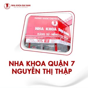 nha khoa quan 7 nguyen thi thap