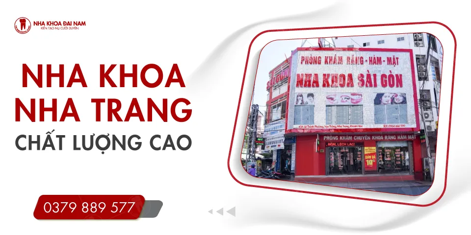 Nha khoa Nha Trang | Dịch vụ tốt, Bác sĩ giỏi, Chi phí hợp lý